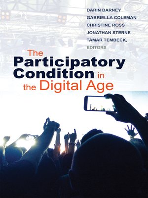 cover image of The Participatory Condition in the Digital Age